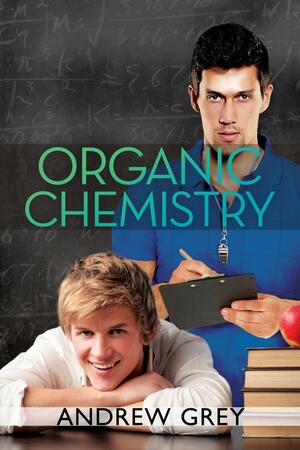 Organic Chemistry by Andrew Grey