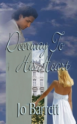 Doorway To His Heart by Jo Barrett