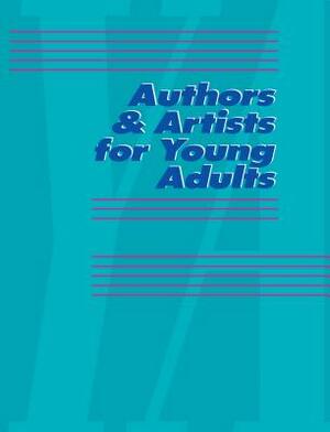 Authors and Artists for Young Adults: A Biographical Guide to Novelists, Poets, Playwrights Screenwriters, Lyricists, Illustrators, Cartoonists, Anima by 