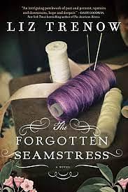 The Forgotten Seamstress by Liz Trenow