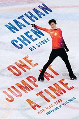 One Jump at a Time: My Story by Nathan Chen