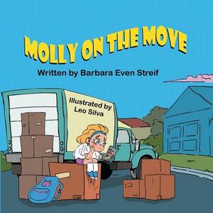 Molly on the Move by Barbara Even Streif