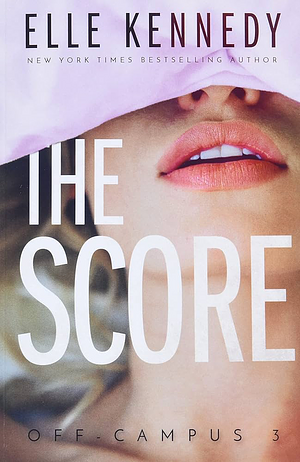 The Score by Elle Kennedy