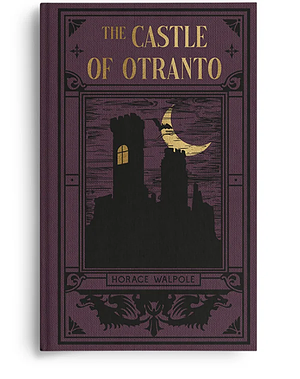 The Castle of Otranto by Horace Walpole