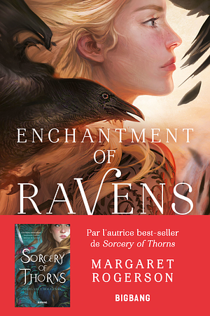 Enchantment of Ravens by Margaret Rogerson