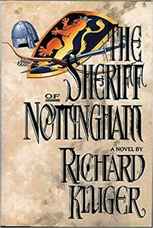 The Sheriff of Nottingham by Richard Kluger