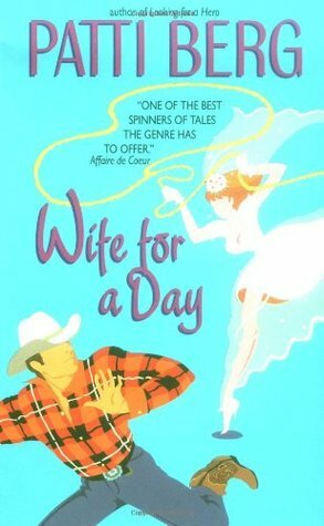 Wife for a Day by Patti Berg