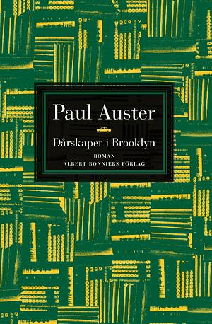 Dårskaper i Brooklyn by Paul Auster