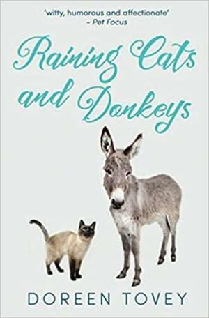Raining Cats and Donkeys by Doreen Tovey