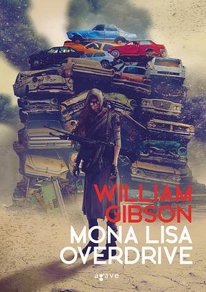 Mona Lisa Overdrive by William Gibson