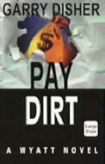 Paydirt by Garry Disher