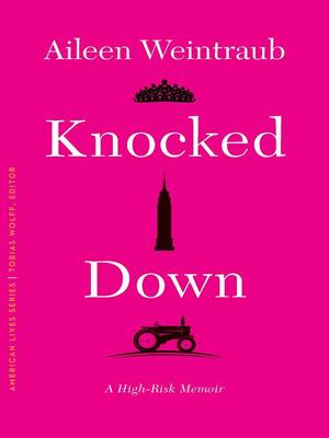 Knocked Down by Aileen Weintraub