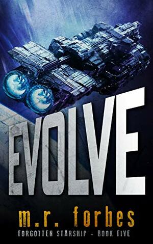 Evolve by M.R. Forbes