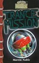 Trance Mission by Martin Noble