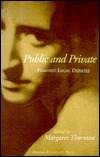 Public And Private: Feminist Legal Debates by Margaret Thornton