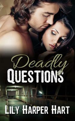 Deadly Questions by Lily Harper Hart