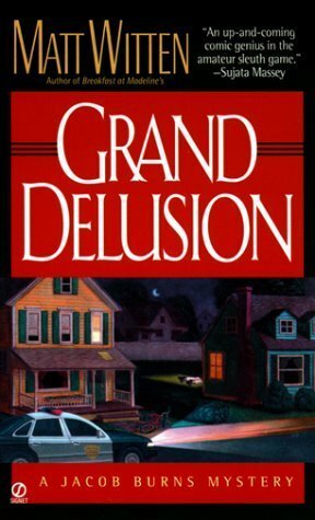 Grand Delusion by Matt Witten