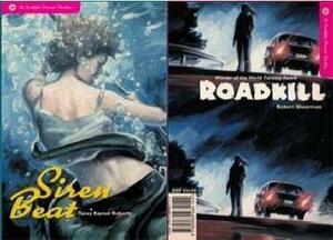 Roadkill/Siren Beat by Robert Shearman, Alisa Krasnostein, Tansy Rayner Roberts