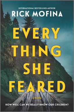 Everything She Feared by Rick Mofina