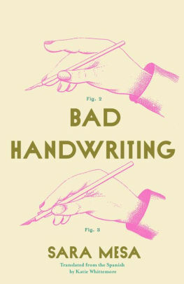 Bad Handwriting by Sara Mesa