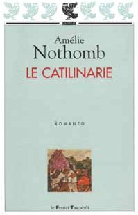 La catilinarie by Amélie Nothomb