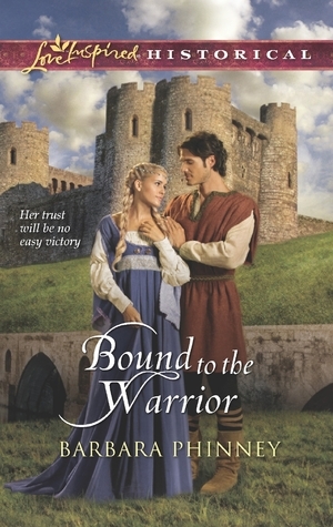 Bound to the Warrior by Barbara Phinney