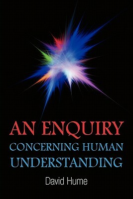 An Enquiry Concerning Human Understanding by David Hume