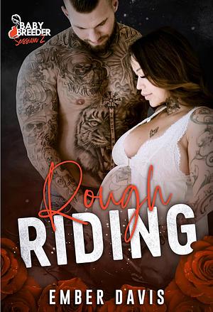 Rough Riding  by Ember Davis