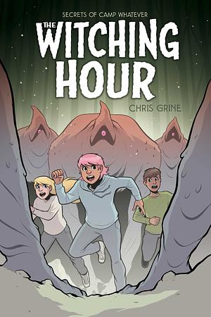 Secrets of Camp Whatever Vol. 3: The Witching Hour by Chris Grine