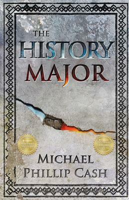 The History Major: A Novella by Michael Phillip Cash