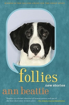 Follies: New Stories by Ann Beattie