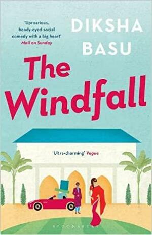 The Windfall by Diksha Basu, Soneela Nankani