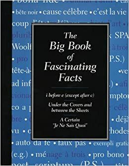 The Big Book of Fascinating Facts by Sarah Janssen, C. Alan Joyce, Chloe Rhodes, Judy Parkinson