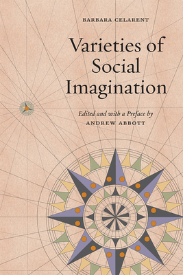 Varieties of Social Imagination by Barbara Celarent