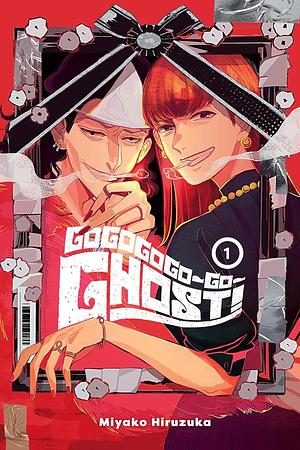 Gogogogo-Go-Ghost!, Vol. 1 by Miyako Hiruzuka