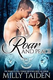 Roar and Peace by Milly Taiden