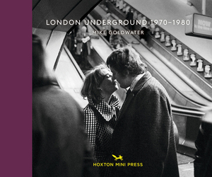 London Underground 1970-1980 by Mike Goldwater