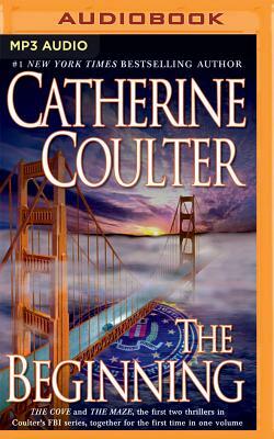 The Beginning: The Cove, the Maze by Catherine Coulter