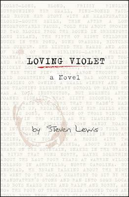 Loving Violet by Steven Lewis