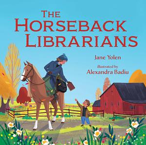 The Horseback Librarians by Jane Yolen