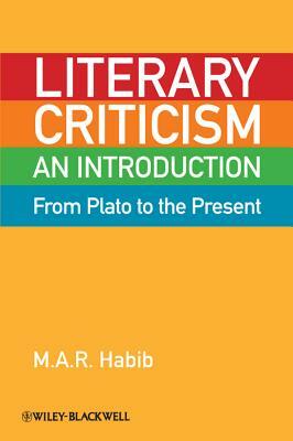 Literary Criticism Plato Prese by M. A. R. Habib