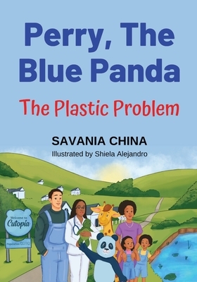 Perry The Blue Panda: The Plastic Problem by Savania China