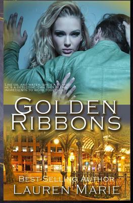 Golden Ribbons by Lauren Marie