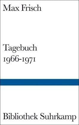 Tagebuch : 1966 - 1971 by Max Frisch