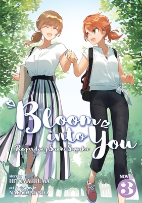Bloom Into You: Regarding Saeki Sayaka Vol. 3 by Hitoma Iruma, Nio Nakatani, 入間 人間, 仲谷 鳰