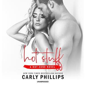 Hot Stuff by Carly Phillips