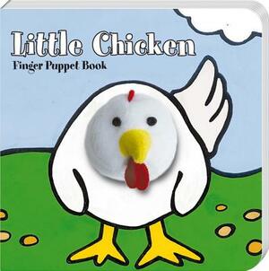 Little Chicken: Finger Puppet Book: (finger Puppet Book for Toddlers and Babies, Baby Books for First Year, Animal Finger Puppets) by Chronicle Books, Imagebooks