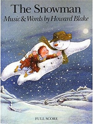 The Snowman: (Score) (Faber Edition) by Howard Blake