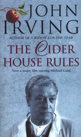 The Cider House Rules by John Irving