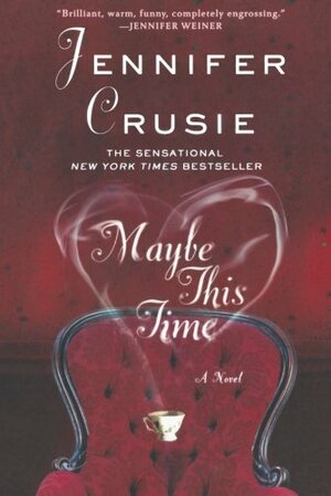 Maybe This Time by Jennifer Crusie